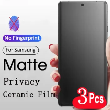 3Pcs Brez Prstnih Mat Keramični Zasebnost Zaslon Protektorstvo Steklo Za Samsung Galaxy S20 FE S21 Ultra S22 S23 Plus Anti-spy Film