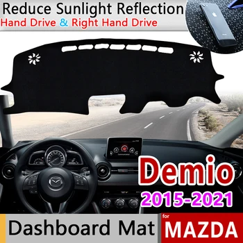 Nadzorna plošča Pokrov na Armaturno Ploščo Mat Preprogo Tipke za Mazda2 Mazda Demio 2 DJ DL 2015~2021 Varstvo Dežnik Cape Blazine, Dodatki
